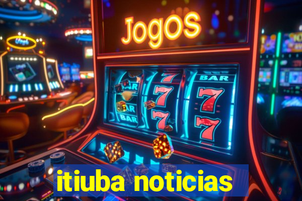 itiuba noticias